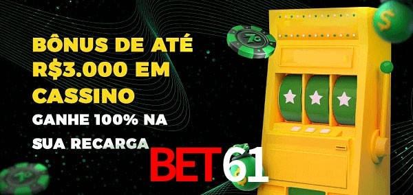 Bet61 melhor bônus de depósito