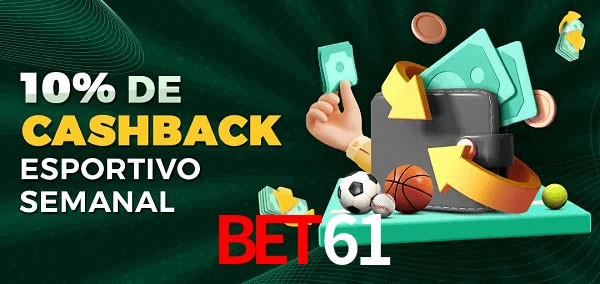 10% de bônus de cashback na Bet61